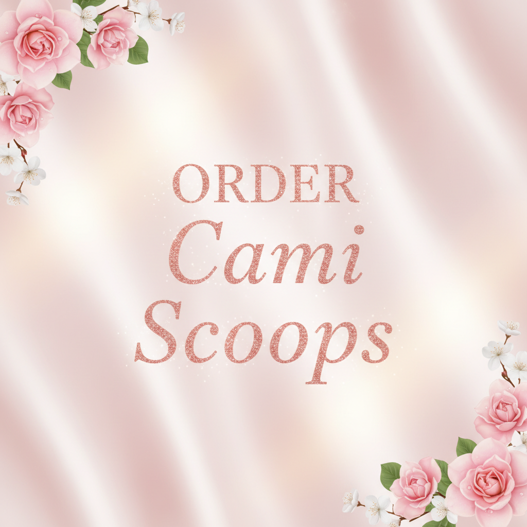 Order Cami Scoops